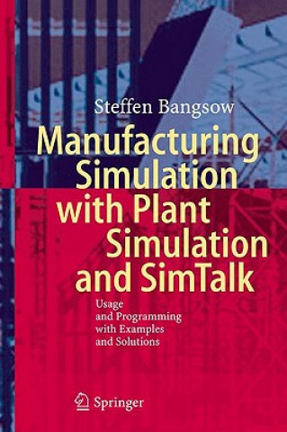 Carte Manufacturing Simulation with Plant Simulation and Simtalk Steffen Bangsow