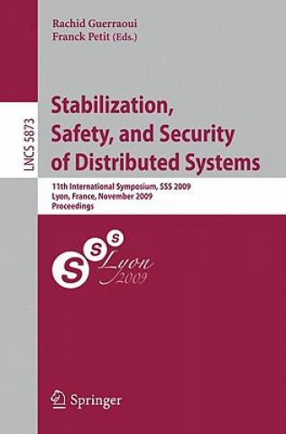 Könyv Stabilization, Safety, and Security of Distributed Systems Rachid Guerraoui