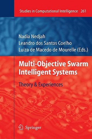 Kniha Multi-Objective Swarm Intelligent Systems Nadia Nedjah