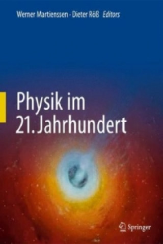 Carte Physik im 21. Jahrhundert Werner Martienssen