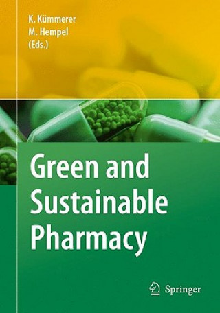 Knjiga Green and Sustainable Pharmacy Klaus Kümmerer