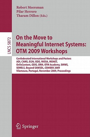 Könyv On the Move to Meaningful Internet Systems: OTM 2009 Workshops Robert Meersman