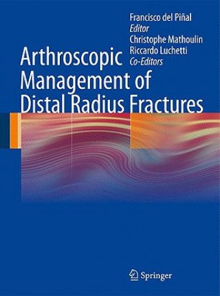 Kniha Arthroscopic Management of Distal Radius Fractures Francisco del Pi