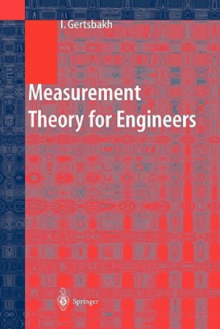Kniha Measurement Theory for Engineers Ilya Gertsbakh