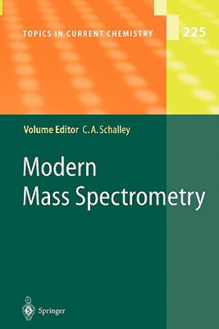 Könyv Modern Mass Spectrometry Christoph A. Schalley