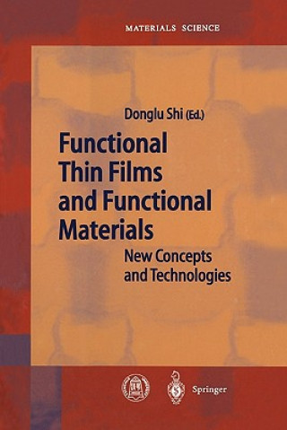 Könyv Functional Thin Films and Functional Materials Donglu Shi