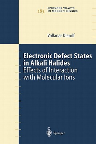 Kniha Electronic Defect States in Alkali Halides Volkmar Dierolf