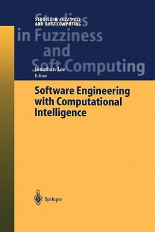 Könyv Software Engineering with Computational Intelligence Jonathan Lee