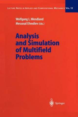 Kniha Analysis and Simulation of Multifield Problems Wolfgang L. Wendland