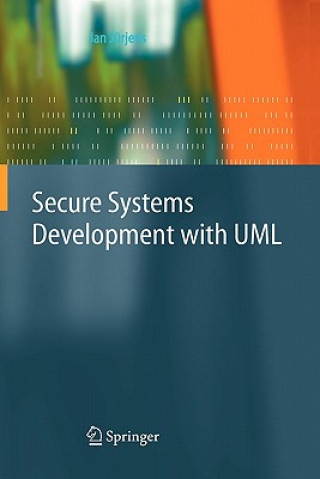 Kniha Secure Systems Development with UML Jan Jürjens