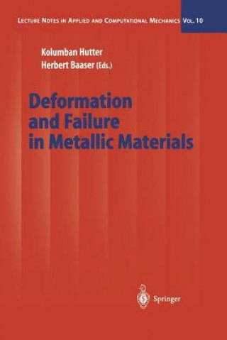 Carte Deformation and Failure in Metallic Materials Kolumban Hutter