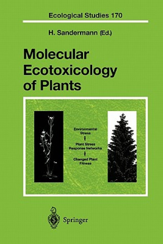 Kniha Molecular Ecotoxicology of Plants Heinrich Sandermann
