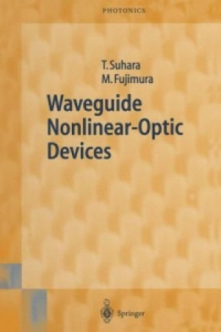 Kniha Waveguide Nonlinear-Optic Devices Toshiaki Suhara