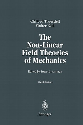 Книга Non-Linear Field Theories of Mechanics C. Truesdell
