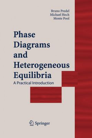 Book Phase Diagrams and Heterogeneous Equilibria Bruno Predel