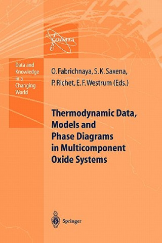Carte Thermodynamic Data, Models, and Phase Diagrams in Multicomponent Oxide Systems Olga Fabrichnaya