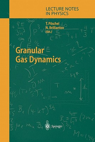 Kniha Granular Gas Dynamics Thorsten Pöschel