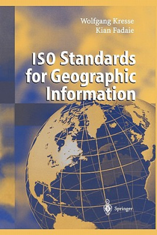 Книга ISO Standards for Geographic Information Wolfgang Kresse