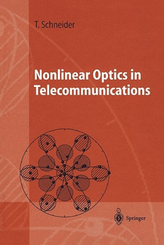 Knjiga Nonlinear Optics in Telecommunications Thomas Schneider