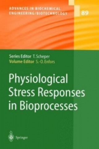 Książka Physiological Stress Responses in Bioprocesses Sven-Olof Enfors