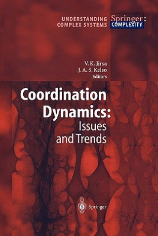 Kniha Coordination Dynamics: Issues and Trends Viktor K. Jirsa