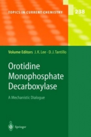 Kniha Orotidine Monophosphate Decarboxylase Jeehiun K. Lee