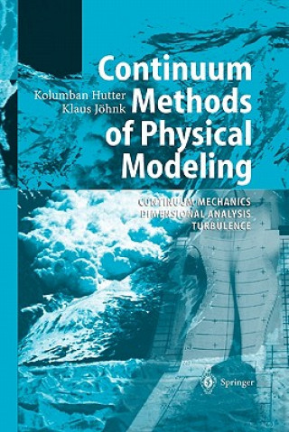 Carte Continuum Methods of Physical Modeling Kolumban Hutter