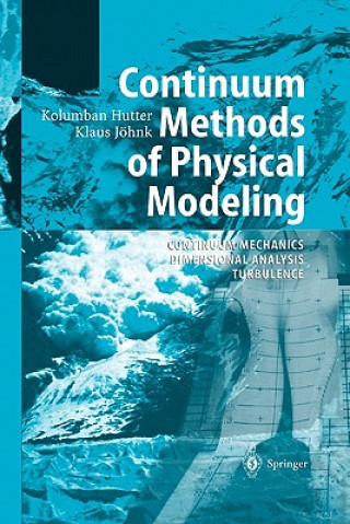 Livre Continuum Methods of Physical Modeling Kolumban Hutter