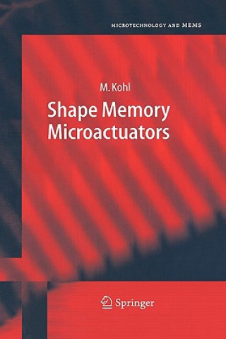 Книга Shape Memory Microactuators Manfred Kohl