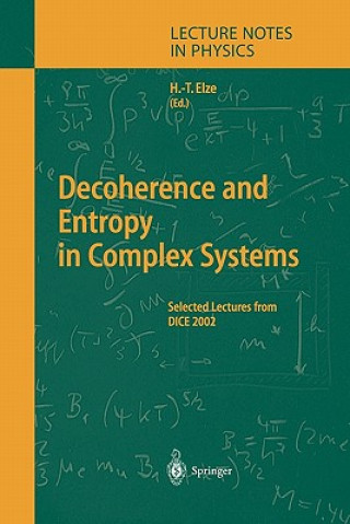 Könyv Decoherence and Entropy in Complex Systems Hans-Thomas Elze