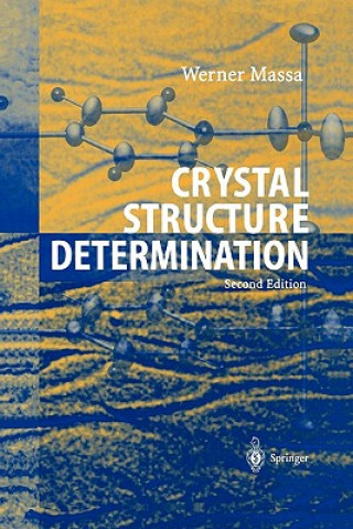 Kniha Crystal Structure Determination Werner Massa