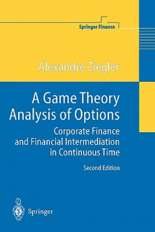 Knjiga Game Theory Analysis of Options Alexandre C. Ziegler