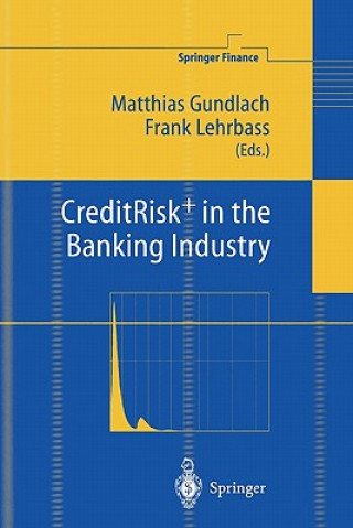 Książka CreditRisk+ in the Banking Industry Matthias Gundlach