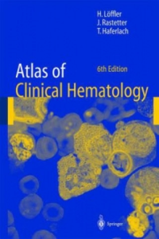 Kniha Atlas of Clinical Hematology Helmut Löffler