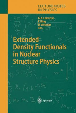 Książka Extended Density Functionals in Nuclear Structure Physics G. A. Lalazissis