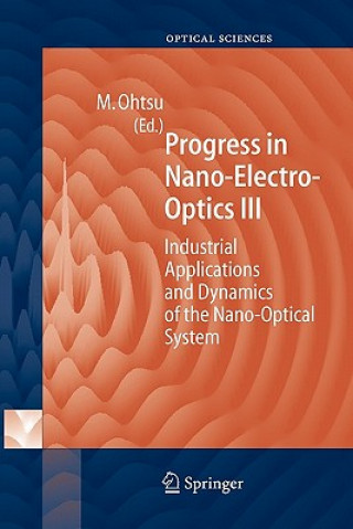 Kniha Progress in Nano-Electro Optics III Motoichi Ohtsu