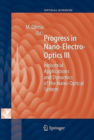 Knjiga Progress in Nano-Electro Optics III Motoichi Ohtsu