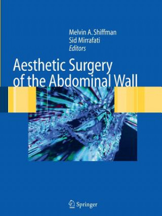 Knjiga Aesthetic Surgery of the Abdominal Wall Melvin A. Shiffman