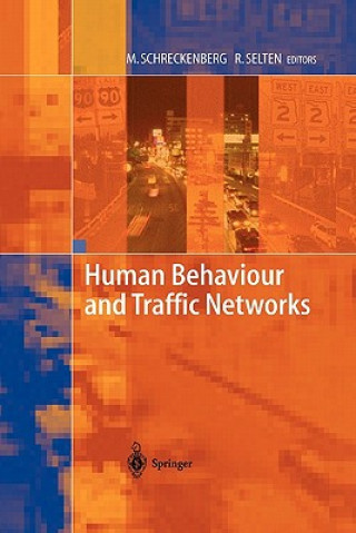 Książka Human Behaviour and Traffic Networks Michael Schreckenberg