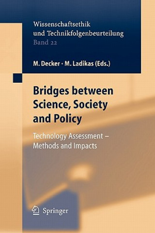 Carte Bridges between Science, Society and Policy Michael Decker