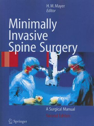 Libro Minimally Invasive Spine Surgery H. Michael Mayer