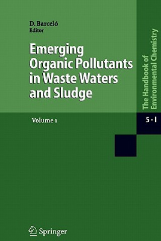 Kniha Emerging Organic Pollutants in Waste Waters and Sludge Dami