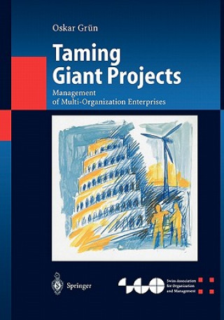 Könyv Taming Giant Projects Oskar Grün