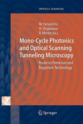Kniha Mono-Cycle Photonics and Optical Scanning Tunneling Microscopy Mikio Yamashita