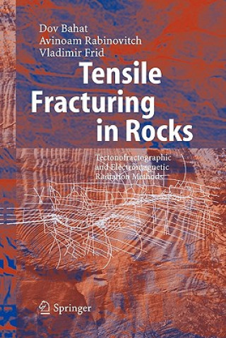 Könyv Tensile Fracturing in Rocks Dov Bahat