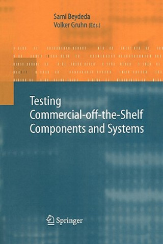 Книга Testing Commercial-off-the-Shelf Components and Systems Sami Beydeda