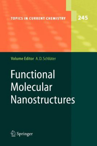 Kniha Functional Molecular Nanostructures A. Dieter Schlüter