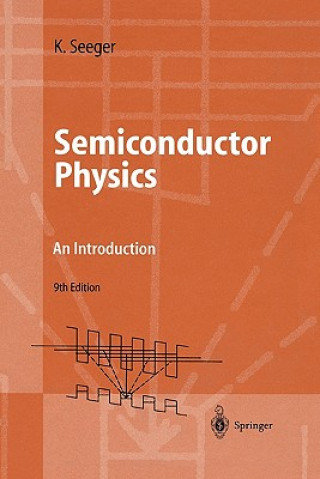 Книга Semiconductor Physics Karlheinz Seeger