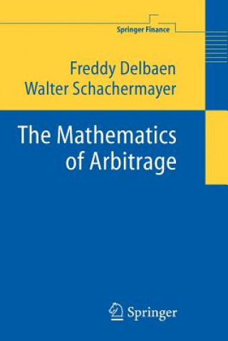 Könyv Mathematics of Arbitrage Freddy Delbaen