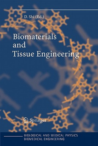 Książka Biomaterials and Tissue Engineering Donglu Shi